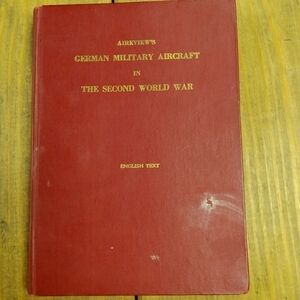 Aireview's German Military Aircraft in the Second World War WWII Military